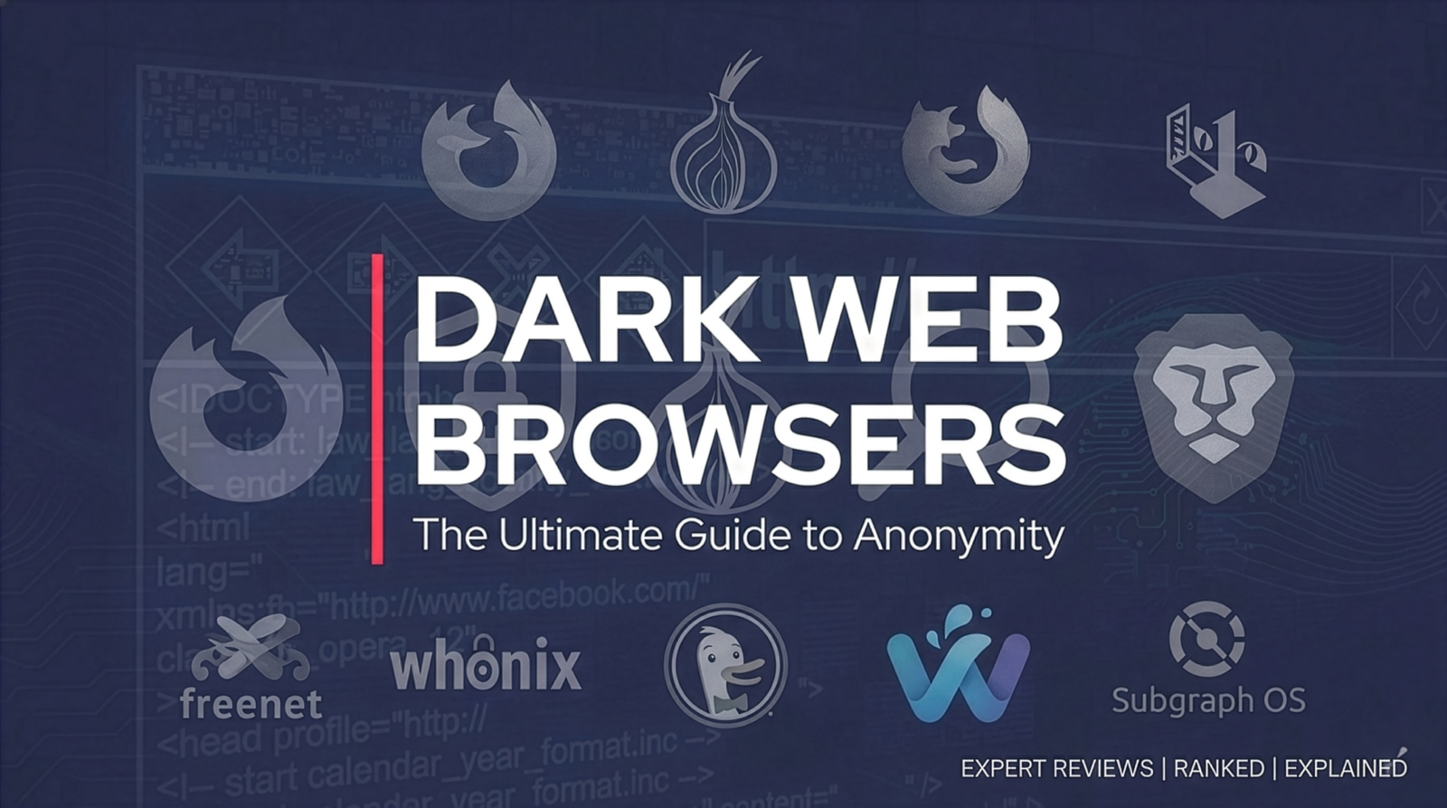 Darkweb browsers for extra anonymity